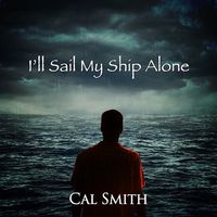 Cal Smith - I'll Sail My Ship Alone